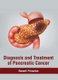 Diagnosis and Treatment of Pancreatic Cancer (Hardcover): Russell Princeton