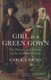 Girl in a Green Gown - The History and Mystery of the Arnolfini Portrait (Paperback): Carola Hicks