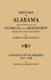 History of Alabama and Incindentally of Georgia and Mississippi, from the Earliest Period (Paperback): Albert James Pickett