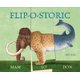 Flip-o-storic (Board book): Sara Ball