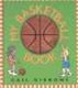 My Basketball Book (Hardcover): Gail Gibbons