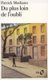 Du plus loin de l'oubli (French, Paperback, 3rd ed.): Patrick Modiano