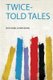Twice-Told Tales (Paperback): Nathaniel Hawthorne