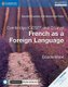 Cambridge Igcse (R) and O Level French As a Foreign Language Coursebook with Audio Cds and Cambridge Elevate Enhanced Edition...