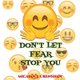 Don't Let Fear Stop You (Paperback): Micaiah J Crenshaw