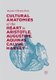 Cultural Anatomies of the Heart in Aristotle, Augustine, Aquinas, Calvin, and Harvey (Paperback, Softcover reprint of the...