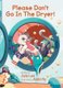 Please Don't Go in the Dryer! (Hardcover): Judy Lea