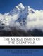 The Moral Issues of the Great War (Paperback): George Rowland 1865- [From Old Dodson