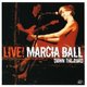 Live! Marcia Ball Down the Road (CD): Marcia Ball