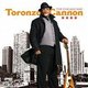 Toronzo Cannon - The Chicago Way (CD): Toronzo Cannon