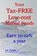 Your Tax-FREE Low-Cost Mutual Funds - Earn 10-12% a year (Paperback): Law Steeple Mba