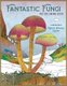 Fantastic Fungi: The Coloring Book (Paperback): Insight Editions