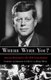 Where Were You? - America Remembers The JFK Assassination (Paperback): Gus Russo, Harry Moses