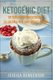 Ketogenic Diet - Top 70 Mouthwatering Ketogenic Ice Cream & Mug Cake Recipes Bundle (Volume 2): (High Fat Low Carb...Keto Diet,...