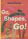 Go, Shapes, Go! (Hardcover): Denise Fleming