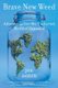 Brave New Weed - Adventures into the Uncharted World of Cannabis (Paperback): Joe Dolce