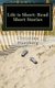 Life is Short - Read Short Stories: Compact Editon (Paperback): Christina Oxenberg