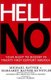 Hell No - Your Right To Dissent in 21st Century America (Paperback, abridged edition): Michael Ratner, Margaret Ratner Kunstler