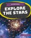 Explore the Stars (Hardcover): Emma Huddleston