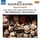 Various Artists - Peter Maxwell Davies: Resurrection (CD): Peter Maxwell Davies, Della Jones, Christopher Robson, Martyn Hill,...