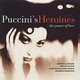 Various Artists - Puccini's Heroines - The Power of Love (CD): Giacomo Puccini, Various Artists, Ronald Binge