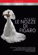 Various Artists - Le Nozze Di Figaro: Opera National De Paris (Cambreling) (DVD): Sylvain Cambreling, Wolfgang A Mozart,...