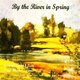 Various Artists - By the River in Spring (CD): Kenneth Smith, Paul Rhodes, Hamilton Harty, Edward German, Michael Head, William...