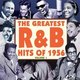 The Greatest R&B Hits of 1956 (CD): Various Artists