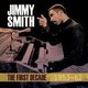 Jimmy Smith - The First Decade (1953-62) (CD): Jimmy Smith