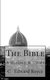 The Bible - A History & Guide (Paperback): C. Edward Royce