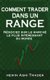 Comment trader dans un range - Negociez sur le marche le plus interessant du monde (French, Paperback): Dao Press