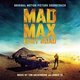 Various Artists - Mad Max: Fury Road (CD): Various Artists, George Miller, Ryan Rubin, Junkie XL