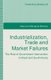Industrialization, Trade and Market Failures - The Role of Government Intervention in Brazil and South Korea (Paperback, 1st...