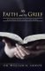 My Faith and My Grief - Seasoned with Grace and Mercy (Paperback): William Hammon