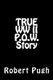 True WW II P.O.W. Story (Abridged, Paperback, Abridged edition): Robert Lee Pugh