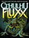 Fluxx Cthulhu Fluxx Single Deck (Cards): Looney Labs
