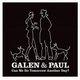 Galen & Paul - Can We Do Tomorrow Another Day? (CD): Galen & Paul