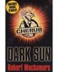 CHERUB: Dark Sun and other stories (Paperback): 