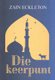Die Keerpunt (Afrikaans, Paperback): Zain Eckleton