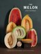 The Melon (Hardcover): Amy Goldman