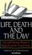 Life, Death and the Law (Paperback): Norman St. John-Stevans