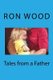 Tales from a Father (Paperback): Ron Wood