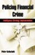 Policing Financial Crime - Intelligence Strategy Implementation (Paperback): Petter Gottschalk