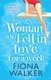 The Woman Who Fell in Love for a Week (Paperback): Fiona Walker