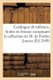 Catalogue de Tableaux, Bustes En Bronze Composant La Collection de M. de Forbin Janson (French, Paperback): Henry Auteur Du...