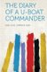 The Diary of A U-Boat Commander (Paperback): King-Hall Stephen 1893
