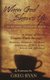 When God Shows Up - In the Most Unlikely of Places! (Paperback): Greg Patrick Ryan