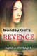 Monday Girl's Revenge (Paperback): David a. Thyfault