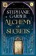 Alchemy of Secrets (Paperback): Stephanie Garber