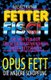 Fetter Fisch - Die M r von den  berlebensnotwendigen Omega-Fetts uren - Opus Fett - Die wa(h)re Sch pfung (German, Paperback):...